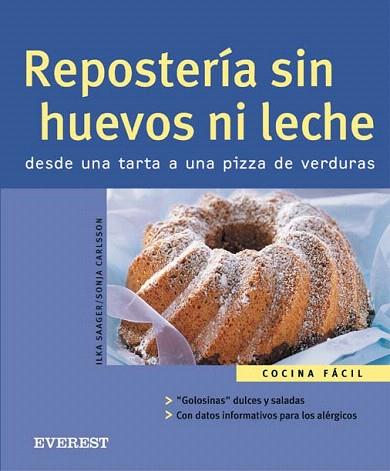 REPOSTERIA SIN HUEVOS NI LECHE | 9788424117191 | SAAGER | Llibres Parcir | Librería Parcir | Librería online de Manresa | Comprar libros en catalán y castellano online