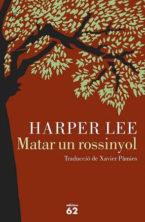 MATAR UN ROSSINYOL | 9788429774498 | HARPER LEE | Llibres Parcir | Librería Parcir | Librería online de Manresa | Comprar libros en catalán y castellano online