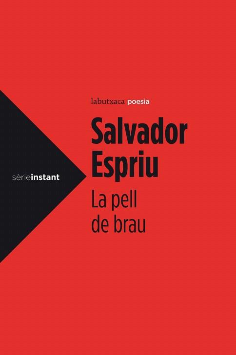 LA PELL DE BRAU | 9788499306971 | SALVADOR ESPRIU | Llibres Parcir | Llibreria Parcir | Llibreria online de Manresa | Comprar llibres en català i castellà online