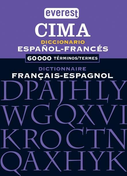 DICCIONARIO ESPAÐOL-FRANCES EVEREST CIMA | 9788424113735 | CIMA | Llibres Parcir | Librería Parcir | Librería online de Manresa | Comprar libros en catalán y castellano online