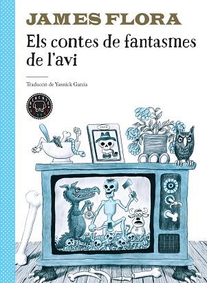 ELS CONTES DE FANTASMES DE L'AVI | 9788417552749 | FLORA, JAMES | Llibres Parcir | Librería Parcir | Librería online de Manresa | Comprar libros en catalán y castellano online