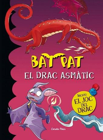 BAT PAT : EL DRAC ASMÀTIC (TELA/INCLOU PETIT JOC) | 9788490574324 | ROBERTO PAVANELLO | Llibres Parcir | Llibreria Parcir | Llibreria online de Manresa | Comprar llibres en català i castellà online