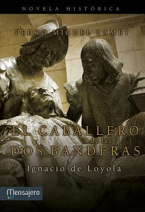 EL CABALLERO DE LAS DOS BANDERAS | 9788427135987 | LAMET MORENO, PEDRO MIGUEL | Llibres Parcir | Llibreria Parcir | Llibreria online de Manresa | Comprar llibres en català i castellà online