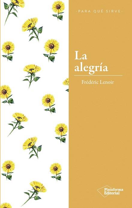LA ALEGRÍA | 9788417376284 | LENOIR, FRÉDÉRIC | Llibres Parcir | Llibreria Parcir | Llibreria online de Manresa | Comprar llibres en català i castellà online