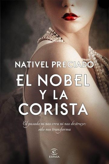 EL NOBEL Y LA CORISTA | 9788467053449 | PRECIADO, NATIVEL | Llibres Parcir | Librería Parcir | Librería online de Manresa | Comprar libros en catalán y castellano online