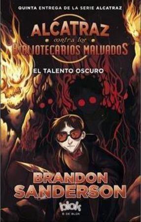 ALCATRAZ CONTRA LOS BIBLIOTECARIOS MALVADOS 5 | 9788416712472 | SANDERSON, BRANDON | Llibres Parcir | Librería Parcir | Librería online de Manresa | Comprar libros en catalán y castellano online
