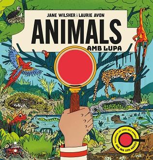 ANIMALS AMB LUPA | 9788466159081 | WILSHER, JANE | Llibres Parcir | Llibreria Parcir | Llibreria online de Manresa | Comprar llibres en català i castellà online