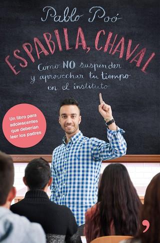 ESPABILA CHAVAL | 9788499986135 | POó, PABLO | Llibres Parcir | Librería Parcir | Librería online de Manresa | Comprar libros en catalán y castellano online