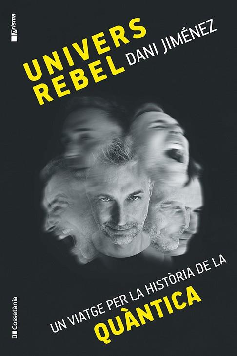 UNIVERS REBEL | 9788413565132 | JIMÉNEZ ALBIAC, DANI | Llibres Parcir | Librería Parcir | Librería online de Manresa | Comprar libros en catalán y castellano online