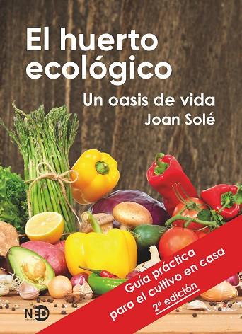 EL HUERTO ECOLÓGICO | 9788418273407 | SOLÉ MERCADÉ, JOAN | Llibres Parcir | Llibreria Parcir | Llibreria online de Manresa | Comprar llibres en català i castellà online