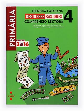 LLENGUA CATALANA. COMPRENSIÓ LECTORA. DESTRESES BÀSIQUES. 4 PRIMÀRIA. PROJECTE 3 | 9788466119399 | EQUIP EDITORIAL CRUÏLLA, | Llibres Parcir | Llibreria Parcir | Llibreria online de Manresa | Comprar llibres en català i castellà online