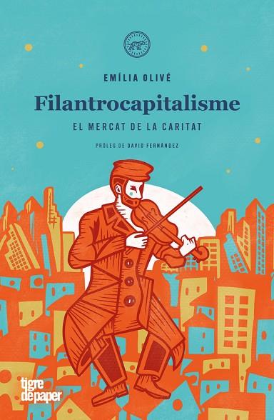 FILANTROCAPITALISME | 9788418705861 | OLIVÉ, EMÍLIA | Llibres Parcir | Librería Parcir | Librería online de Manresa | Comprar libros en catalán y castellano online