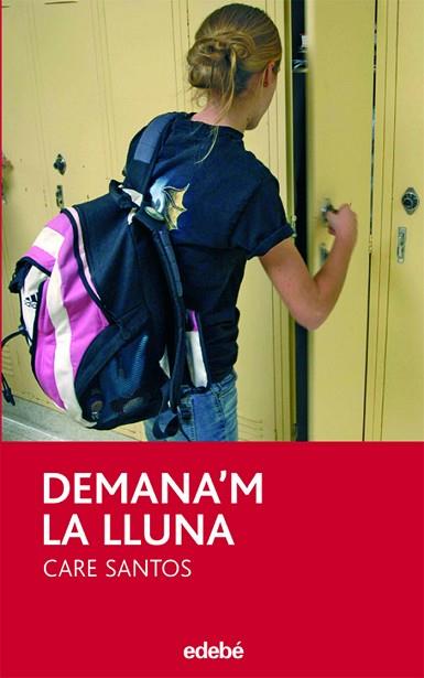 DEMANA’M LA LLUNA | 9788423683529 | CARE SANTOS TORRES | Llibres Parcir | Llibreria Parcir | Llibreria online de Manresa | Comprar llibres en català i castellà online