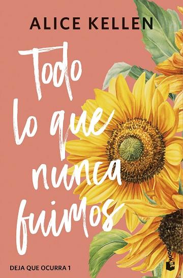 TODO LO QUE NUNCA FUIMOS | 9788408308065 | KELLEN, ALICE | Llibres Parcir | Librería Parcir | Librería online de Manresa | Comprar libros en catalán y castellano online