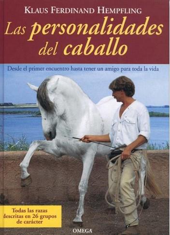LAS PERSONALIDADES DEL CABALLO | 9788428213837 | HEMPFLING KLAUS FERDINAND | Llibres Parcir | Librería Parcir | Librería online de Manresa | Comprar libros en catalán y castellano online