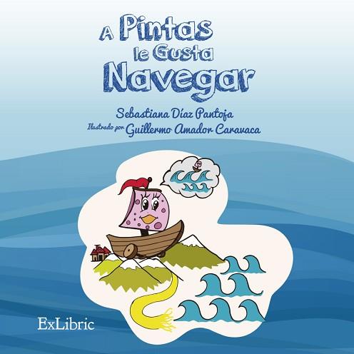 A PINTAS LE GUSTA NAVEGAR | PODI74270 | DÍAZ PANTOJA  SEBASTIANA | Llibres Parcir | Librería Parcir | Librería online de Manresa | Comprar libros en catalán y castellano online