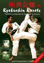KYOKUSHIN KARATE TRADICION Y EVOLUCION EN BUSCA DE LA EFICA | 9788489897731 | SENSEI FERNANDO PEREZ | Llibres Parcir | Librería Parcir | Librería online de Manresa | Comprar libros en catalán y castellano online