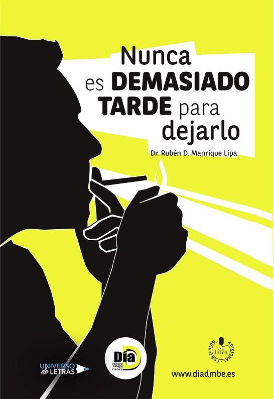 NUNCA ES DEMASIADO TARDE PARA DEJARLO | 9788417740856 | D. MANRIQUE LIPA, DR. RUBÉN | Llibres Parcir | Librería Parcir | Librería online de Manresa | Comprar libros en catalán y castellano online