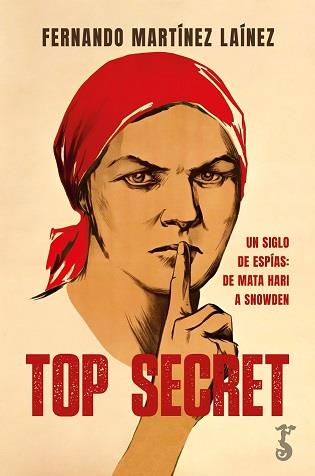 TOP SECRET | 9788419018434 | MARTÍNEZ LAÍNEZ, FERNANDO | Llibres Parcir | Llibreria Parcir | Llibreria online de Manresa | Comprar llibres en català i castellà online