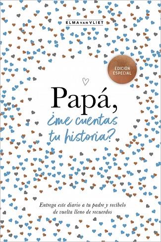 PAPÁ, ¿ME CUENTAS TU HISTORIA? (EDICIÓN OFICIAL) | 9788401022500 | VAN VLIET, ELMA | Llibres Parcir | Llibreria Parcir | Llibreria online de Manresa | Comprar llibres en català i castellà online