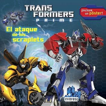 TRANSFORMERS PRIME : EL ATAQUE DE LOS SCRAPLETS | 9788444168685 | HASBRO INTERNATIONAL INC./MARSHA GRIFFIN | Llibres Parcir | Librería Parcir | Librería online de Manresa | Comprar libros en catalán y castellano online