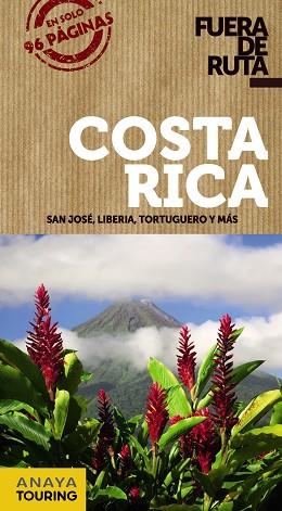 COSTA RICA | 9788499359458 | ANAYA TOURING/SÁNCHEZ, FRANCISCO/PUY FUENTES, EDGAR DE | Llibres Parcir | Librería Parcir | Librería online de Manresa | Comprar libros en catalán y castellano online