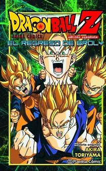DRAGON BALL Z EL REGRESO DE BROLY | 9788416401246 | AKIRA TORIYAMA | Llibres Parcir | Llibreria Parcir | Llibreria online de Manresa | Comprar llibres en català i castellà online
