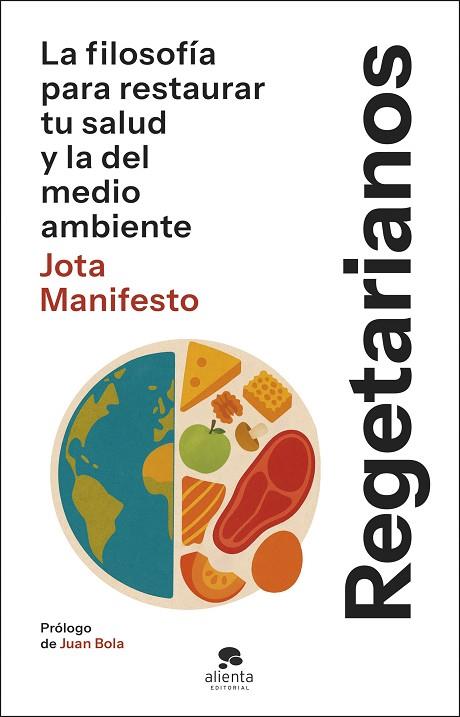 REGETARIANOS | 9788413445175 | JOTA MANIFESTO | Llibres Parcir | Librería Parcir | Librería online de Manresa | Comprar libros en catalán y castellano online
