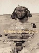 VIAJES POR EGIPTO | 9788449427282 | SOLE - WALTER | Llibres Parcir | Llibreria Parcir | Llibreria online de Manresa | Comprar llibres en català i castellà online