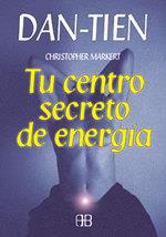 TU CENTRO SECRETO DE ENERGIA | 9788489897243 | Llibres Parcir | Llibreria Parcir | Llibreria online de Manresa | Comprar llibres en català i castellà online