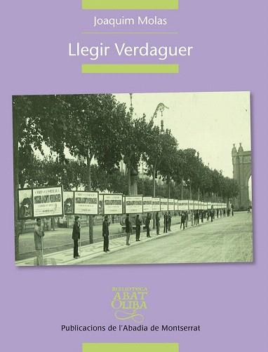 LLEGIR VERDAGUER | 9788498836745 | MOLAS I BATLLORI, JOAQUIM | Llibres Parcir | Librería Parcir | Librería online de Manresa | Comprar libros en catalán y castellano online