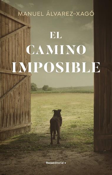 EL CAMINO IMPOSIBLE | 9788418870392 | ÁLVAREZ-XAGÓ, MANUEL | Llibres Parcir | Librería Parcir | Librería online de Manresa | Comprar libros en catalán y castellano online