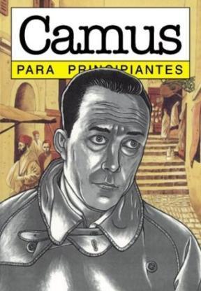 CAMUS PARA PRINCIPIANTES | 9789879065587 | MAIROWITZ, D.Z. /KORKOS , A | Llibres Parcir | Librería Parcir | Librería online de Manresa | Comprar libros en catalán y castellano online