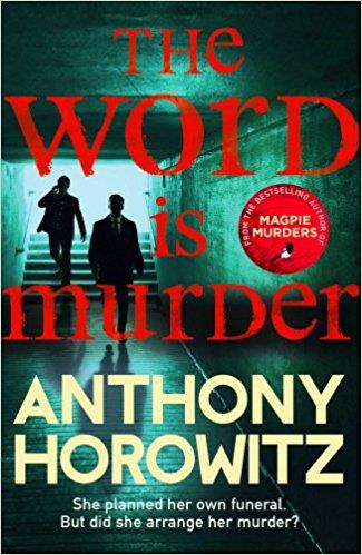 THE WORD IS MURDER | 9781784757243 | HOROWITZ ANTHON | Llibres Parcir | Librería Parcir | Librería online de Manresa | Comprar libros en catalán y castellano online