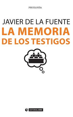LA MEMORIA DE LOS TESTIGOS | 9788490648025 | DE LA FUENTE ARNANZ, JAVIER | Llibres Parcir | Librería Parcir | Librería online de Manresa | Comprar libros en catalán y castellano online