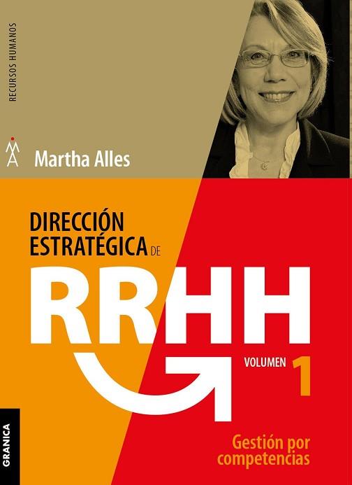 DIRECCIÓN ESTRATÉGICA DE RR.HH. VOL I. GESTIÓN POR COMPETENCIAS | PODI138302 | ALLES  MARTHA | Llibres Parcir | Librería Parcir | Librería online de Manresa | Comprar libros en catalán y castellano online