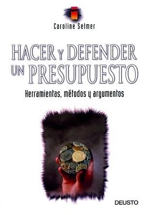 HACER Y DEFENDER UN PRESUPUESTO | 9788423419548 | SELMER CAROLINE | Llibres Parcir | Librería Parcir | Librería online de Manresa | Comprar libros en catalán y castellano online