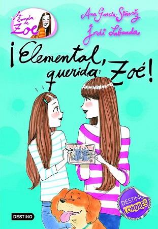 BANDA ZOE 2 ELEMENTAL, QUERIDA ZOÉ | 9788408100614 | ANA GARCÍA-SIÑERIZ | Llibres Parcir | Llibreria Parcir | Llibreria online de Manresa | Comprar llibres en català i castellà online