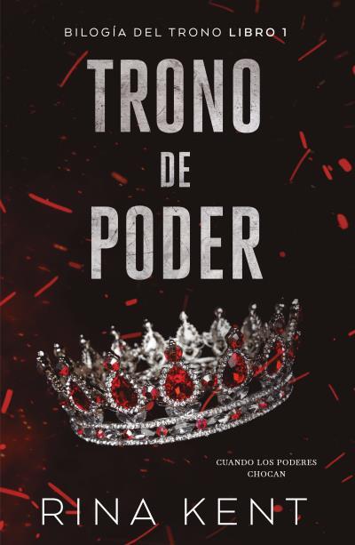 TRONO DE PODER | 9788415955344 | KENT, RINA | Llibres Parcir | Librería Parcir | Librería online de Manresa | Comprar libros en catalán y castellano online