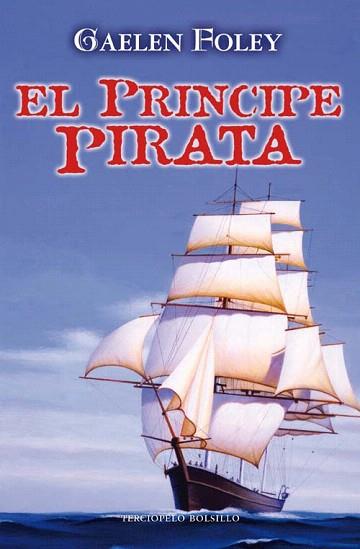 EL PRINCIPE PIRATA bolsillo | 9788492617319 | FOLEY G | Llibres Parcir | Librería Parcir | Librería online de Manresa | Comprar libros en catalán y castellano online