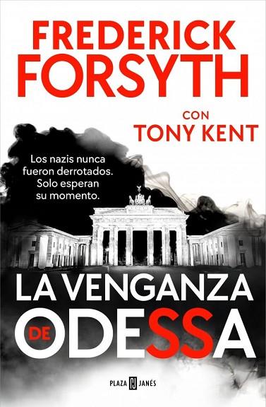 LA VENGANZA DE ODESSA | 9788401038532 | FORSYTH, FREDERICK / KENT, TONY | Llibres Parcir | Llibreria Parcir | Llibreria online de Manresa | Comprar llibres en català i castellà online