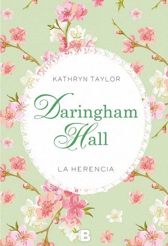 DARINGHAM HALL. LA HERENCIA | 9788466657259 | TAYLOR, KATHRYN | Llibres Parcir | Llibreria Parcir | Llibreria online de Manresa | Comprar llibres en català i castellà online