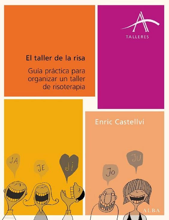 EL TALLER DE LA RISA GUIA PRACTICA ORGANIZAR TALLER RISOTER | 9788484283515 | ENRIC CASTELLVI | Llibres Parcir | Llibreria Parcir | Llibreria online de Manresa | Comprar llibres en català i castellà online
