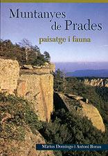 MUNTANYES DE PRADES PAISSATGE I FAUNA | 9788489890060 | DOMINGO | Llibres Parcir | Llibreria Parcir | Llibreria online de Manresa | Comprar llibres en català i castellà online