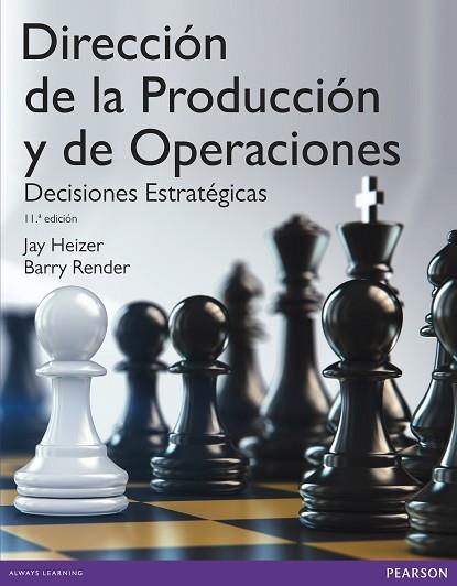 DIRECCIÓN DE LA PRODUCCIÓN Y OPERACIONES ESTRATÉGICAS | 9788490352878 | HEIZER, JAY / RENDER, BARRY | Llibres Parcir | Llibreria Parcir | Llibreria online de Manresa | Comprar llibres en català i castellà online