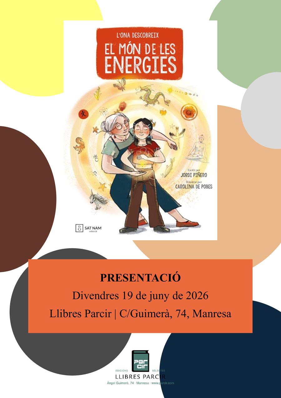 Presentació "L'Ona descobreix el món de les energies" de Jordi Piñero i Carolina de Pobes - Llibres Parcir | Llibreria Parcir | Llibreria online de Manresa | Comprar llibres en català i castellà online
