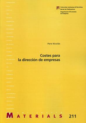 COSTES PARA LA DIRECCIÓN DE EMPRESAS | 9788449026041 | NICOLÀS, PERE | Llibres Parcir | Librería Parcir | Librería online de Manresa | Comprar libros en catalán y castellano online