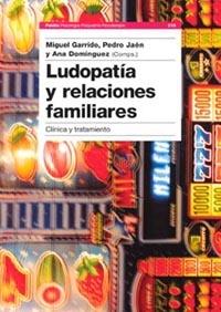 LUDOPATIA Y RELACIONES FAMILIARES | 9788449315206 | GARRIDO MIGUEL JAEN PEDRO DOMINGUEZ ANA | Llibres Parcir | Llibreria Parcir | Llibreria online de Manresa | Comprar llibres en català i castellà online