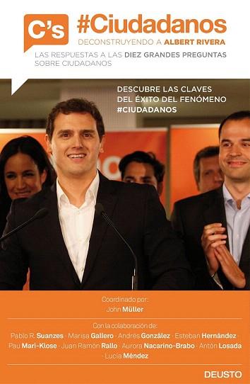 #CIUDADANOS. DECONSTRUYENDO A ALBERT RIVERA | 9788423421077 | PABLO R. SUANZES/MARISA BERNAL GALLERO/ESTEBAN HERNÁNDEZ JIMÉNEZ/ANTÓN LOSADA/JUAN RAMÓN RALLO/AUROR | Llibres Parcir | Llibreria Parcir | Llibreria online de Manresa | Comprar llibres en català i castellà online