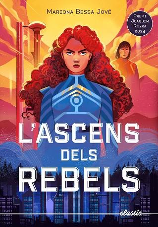 L'ASCENS DELS REBELS | 9788419478634 | BESSA JOVÉ, MARIONA | Llibres Parcir | Llibreria Parcir | Llibreria online de Manresa | Comprar llibres en català i castellà online